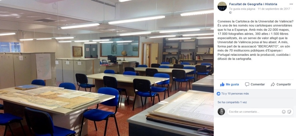 Figura 1. ¿Conoces la Cartoteca?. Fuente: Universitat de València. Facultad de Geografía e Historia. Facebook. Publicado el 11 de septiembre de 2017. Figura 1. ¿Conoces la Cartoteca?. Fuente: Universitat de València. Facultad de Geografía e Historia. Facebook. Publicado el 11 de septiembre de 2017.